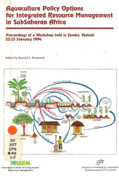 Aquaculture policy options for integrated resource management in SubSaharan Africa: extended abstracts and discussions
