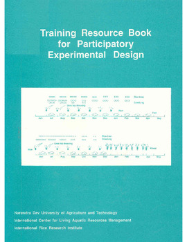 Training resource book for participatory experimental design: report of a Research Design Workshop on Participatory Design of On-farm Experiments of the ICAR/IRRI Collaborative Rice Research Project