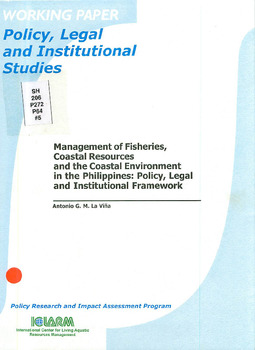Management of fisheries, coastal resources and the coastal environment in the Philippines: policy, legal and institutional framework