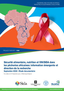 Sécurité alimentaire, nutrition et VIH/SIDA dans les pêcheries africaines: information émergente et direction de la recherche: Étude documentaire