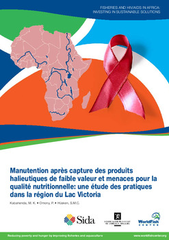 Manutention après capture des produits halieutiques de faible valeur et menaces pour la qualité nutritionnelle: une étude des pratiques dans la région du Lac Victoria